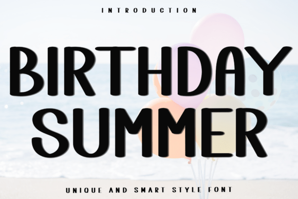 Elevating Visual Identity: Why Birthday Summer Represents the Shift Toward Authentic Typography