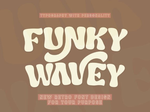 Funky Wavey: Strategic Application of Retro Display Typography