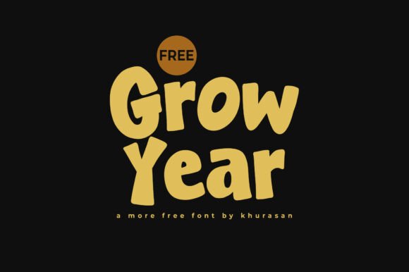 Grow Year: Playful Display Font