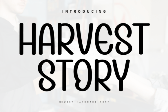 Harvest Story: A Guide to Authentic Handwritten Typography