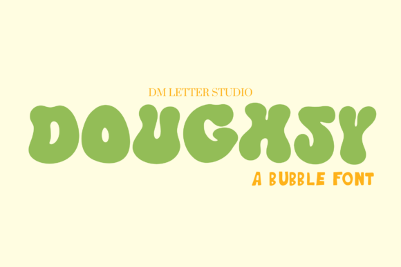 Meet Doughsy: Why the Bubble Font Trend is Reshaping Playful Brand Identity