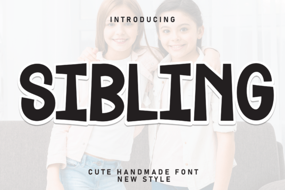 Sibling: Strategic Application of Handwritten Display Typography